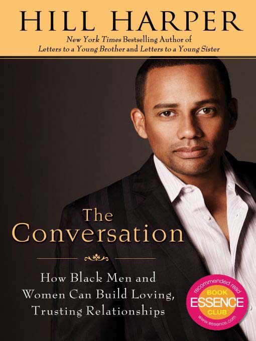 Title details for The Conversation by Hill Harper - Available